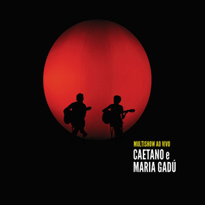 Multishow Ao Vivo Caetano e Maria Gadú album