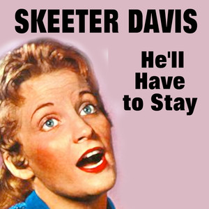 He'll Have to Stay album