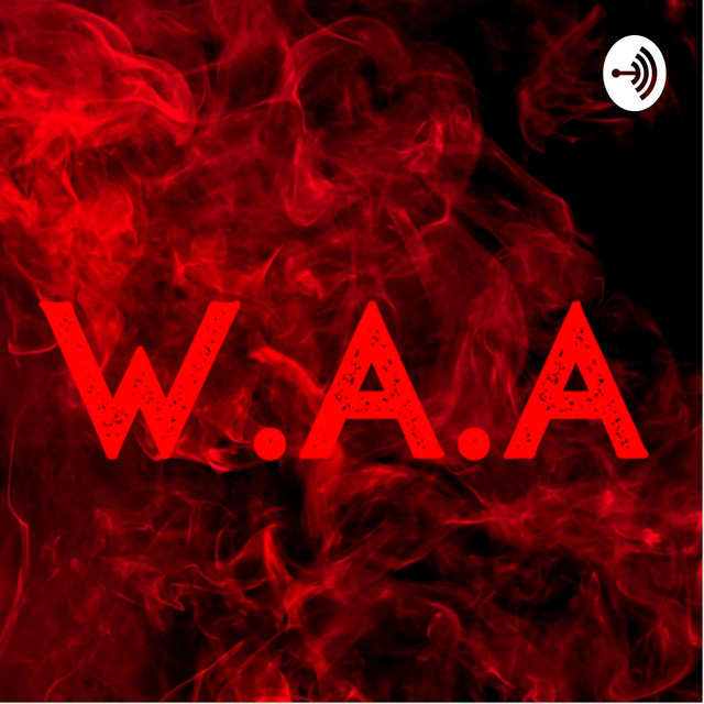 W.A.A. | Podcast on Spotify