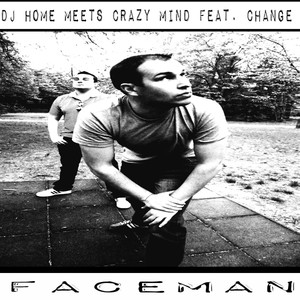 DJ Home & Crazy Mind feat. Change