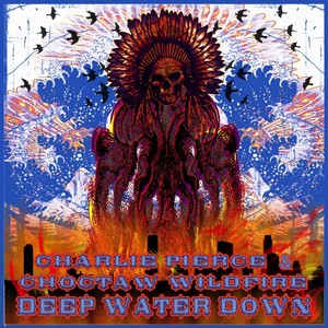 Charlie Pierce and Choctaw Wildfire