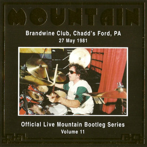 Official Live Mountain Bootleg Series Vol. 11 - Brandwine Club, Chadd's Ford, P.A 27 May 1981 album