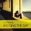 Bridging The Gap Albumcover