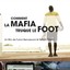 Comment La Mafia Truque Le Foot OST Albumcover