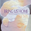 Bring Us Home: Celebrating God's Love and Mercy Albumcover