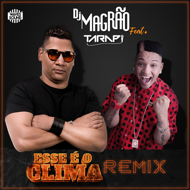 Esse É o Clima (Remix)