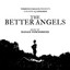 The Better Angels (A.J. Edwards's Original Motion Picture Soundtrack) Albumcover