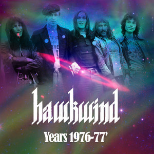 Hawkwind Years 1976-1977 album