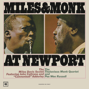 Miles and Monk at Newport (Mono Version) [Live] album