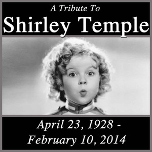A Tribute To Shirley Temple album