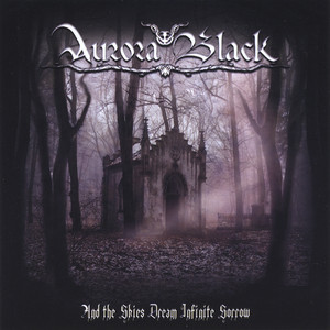 And the Skies Dream Infinite Sorrow cover