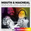 Mouth And Macneal - Hello-a