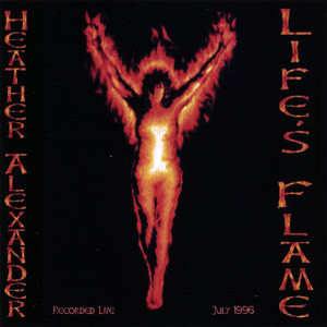 Life's Flame - Recorded Live July 1996 cover