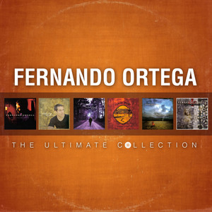 Fernando Ortega: The Ultimate Collection cover