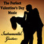 The Perfect Valentine's Day Music: Instrumental Guitar Albumcover