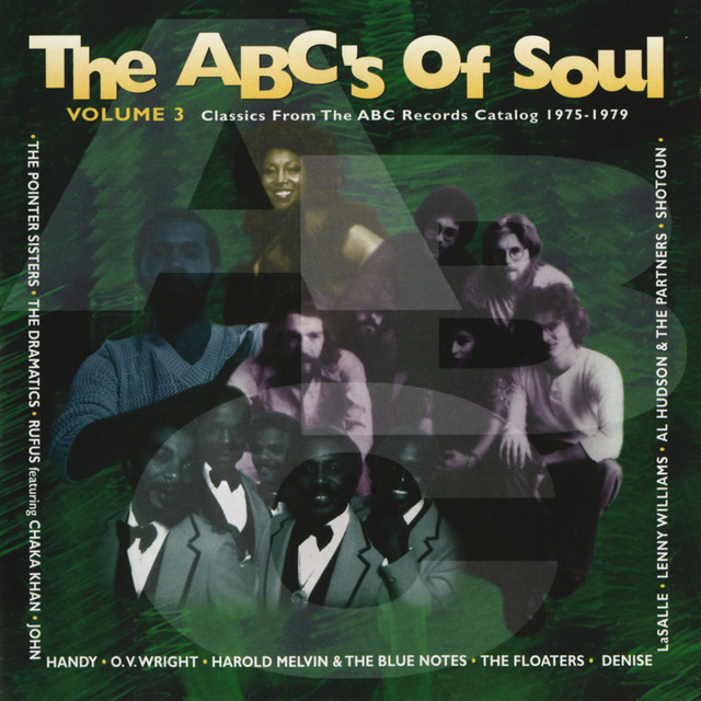 The Abc's Of Soul, Vol. 3 (classics From The Abc Records Catalog 1975-1979) cover