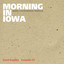 Morning in Iowa cover