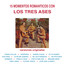 15 Momentos Románticos Con los Tres Ases (Versiones Originales) cover