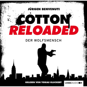 Cotton Reloaded, Folge 26: Der Wolfsmensch