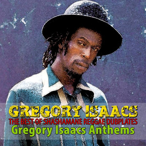 The Best of Shashamane Reggae Dubplates (Gregory Isaacs Anthems) album