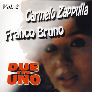 Carmelo Zappulla & Franco Bruno