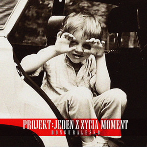 Projekt: Jeden z życia moment cover