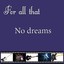 No dreams Albumcover