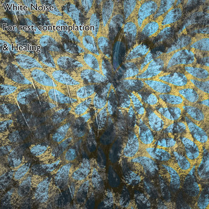 White Noise For Rest, Contemplation & Healing album
