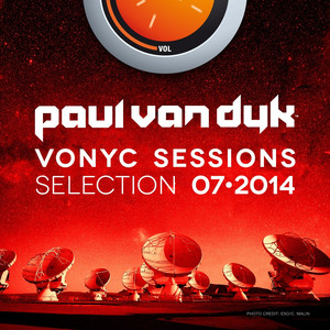 Vonyc Sessions Selection 07-2014 (Presented by Paul Van Dyk) album