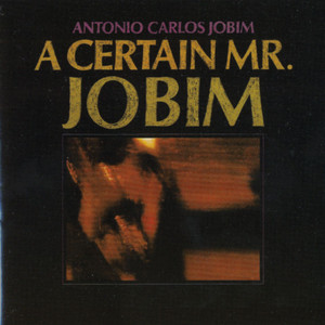 A Certain Mr. Jobim album