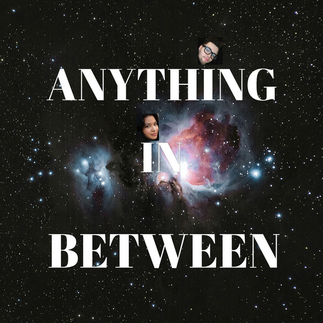 Anything in Between | Podcast on Spotify