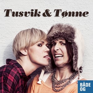 Tusvik & T&oslash;nne