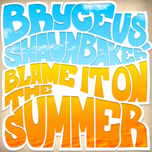 Blame It on the Summer album