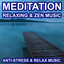 Meditation - Relaxing and Zen Music - Anti Stress and Relax Music Albumcover