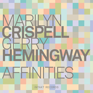 Crispell / Hemingway: Affinities album
