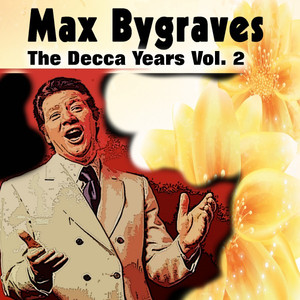 Max Bygraves the Decca Years Vol. 2 album
