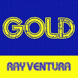Gold: Ray Ventura album