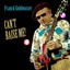 Can't Raise Me Albumcover
