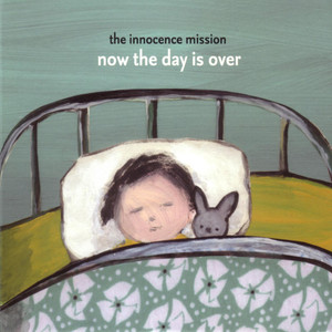 Now the Day Is Over cover