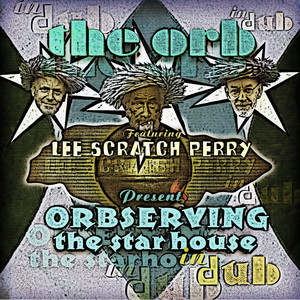 Orbserving the Star House in Dub album