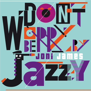 Don't Worry Be Jazzy by Joni James cover