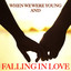 When We Were Young and In Love Albumcover