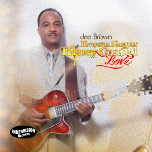 Brown Sugar, Honey-Coated Love cover