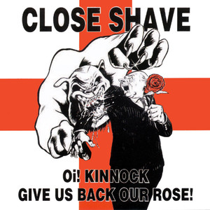 Oi! Kinnock Give Us Back Our Rose! cover