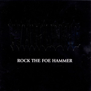 Rock the Foe Hammer cover
