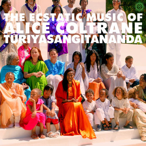 World Spirituality Classics 1:The Ecstatic Music of Alice Coltrane Turiyasangitananda album