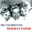 Enchanting Beverley Sisters cover