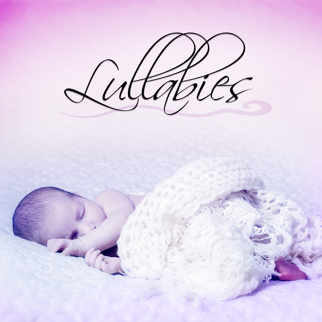 Lullabies - Newborn Sleep Music, Songs for Toddlers, Sleeping Baby Aid, Relaxing Lullabies and Peaceful Piano for Babies, Soothing Music for Restful Sleep Albumcover