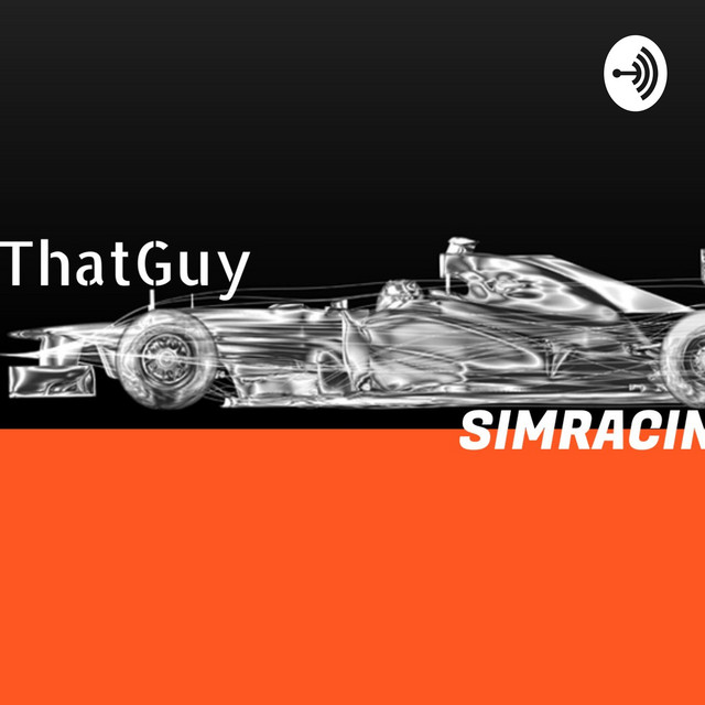 Thatguy Sim Racing | Podcast on Spotify