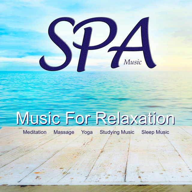 Spa Music: Music for Relaxation Meditation Massage Yoga Studying and Sleep Music Albumcover